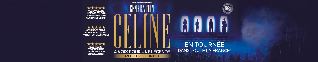 G&eacute;n&eacute;ration C&eacute;line